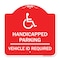 Signmission Handicapped Parking Vehicle Id Required Handicapped Heavy-Gauge Alum Sign, 18" x 18", RW-1818-23912 A-DES-RW-1818-23912 - alternate 1
